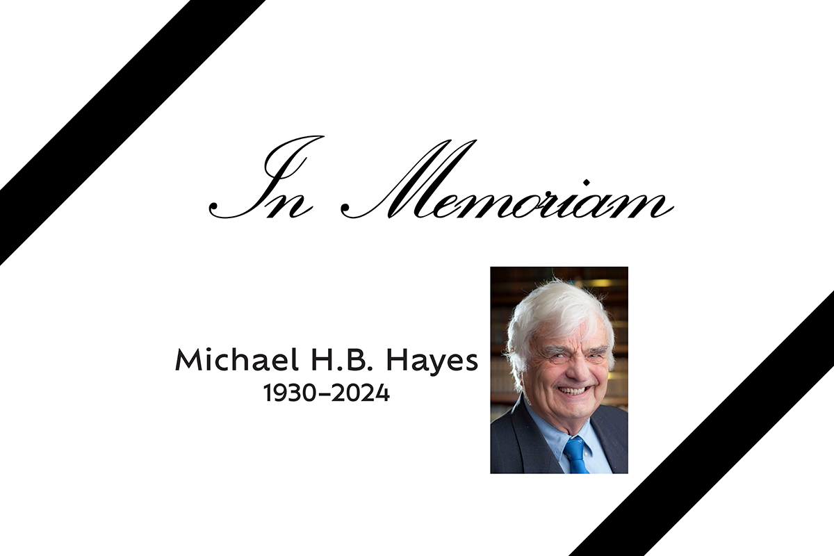 In memoriam: Michael H.B. Hayes