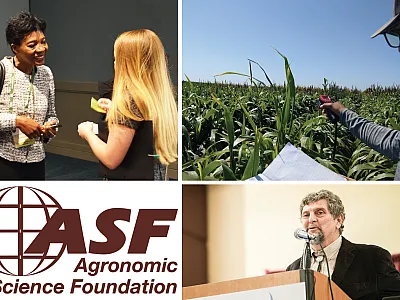 The Agronomic Science Foundation financially supports programs like the Golden Opportunity Scholars Intitute, which fosters the development of undergraduates in our sciences (top left). The foundation also supports awards like the Gerald O. Mott Meritorious Graduate Student Award in Crop Science, which Bishwoyog Bhattarai (top right) received earlier this year, as well as lectureships like the Betty Klepper Endowed Lectureship (bottom right).
