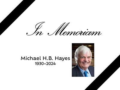 In memoriam: Michael H.B. Hayes